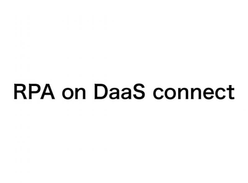 RPA on DaaS connect